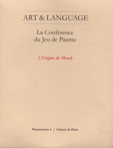 La Conference du Jeu de Paume (L'origine du monde) / Art & Language