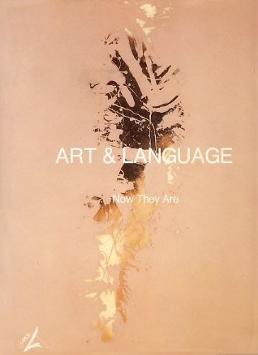 Art & Language: Now They Are / Paul Wood, Art & Language