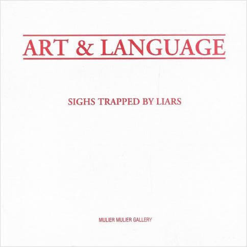 Sighs Trapped by Liars / Art & Language