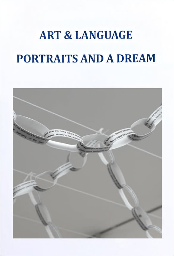 Art and Language: Portraits and a Dream / Jon Kear, Mel Ramsden, Michael Baldwin