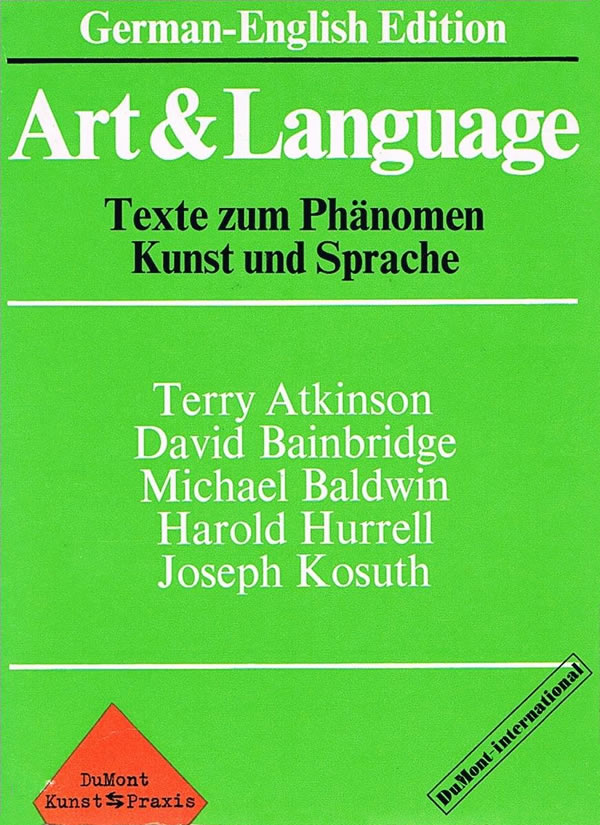 Art & Language: Texte zum Phänomen Kunst und Sprache, Selected essays by Art & Language / Art & Language