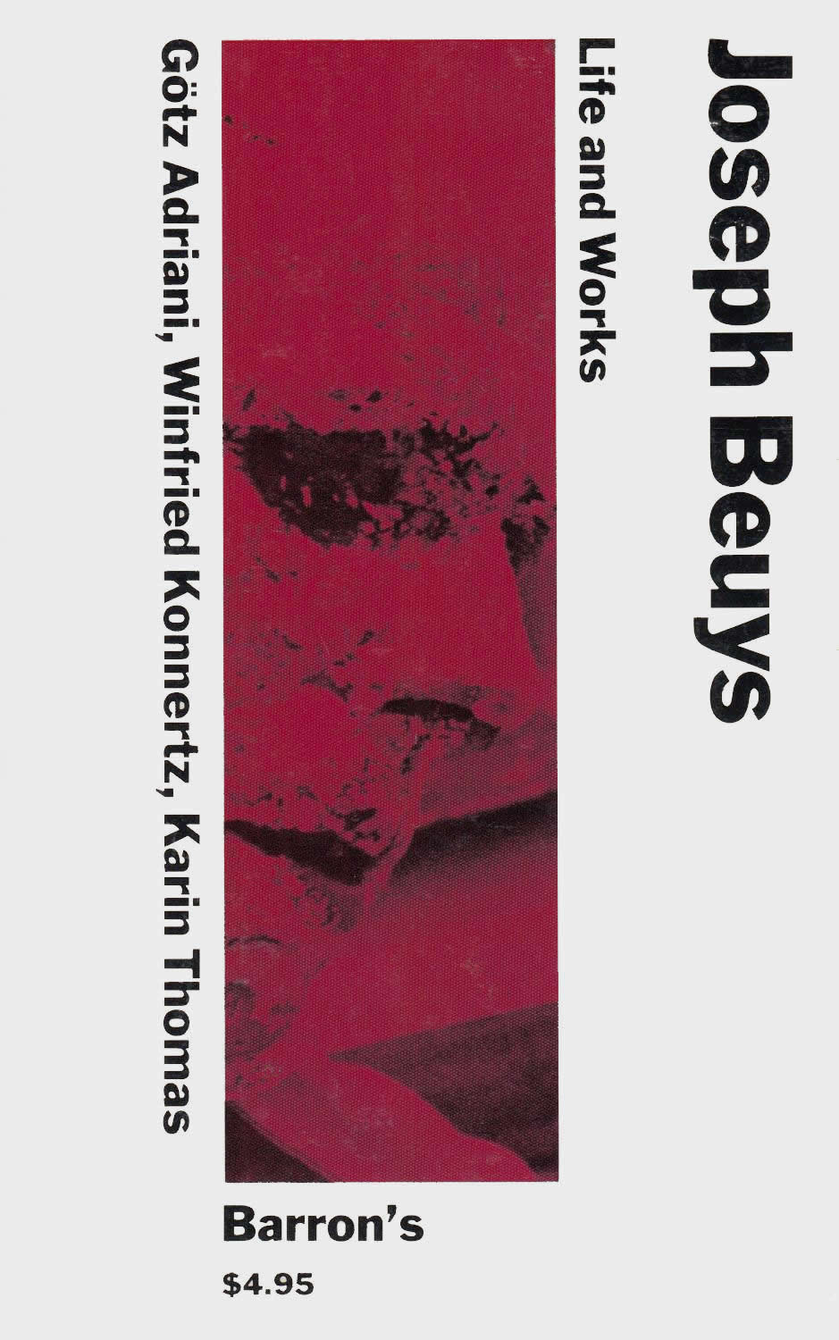 Joseph Beuys: Life and Works / Götz Adriani, Winfried Konnertz, Karin Thomas, Joseph Beuys