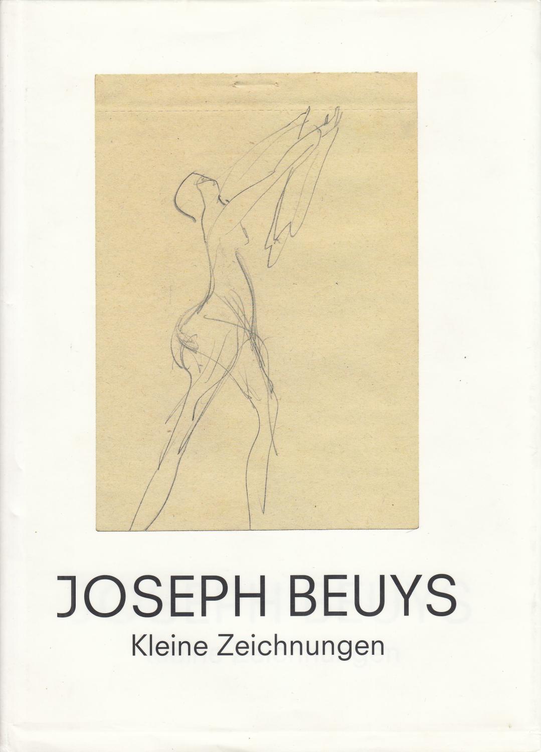 Joseph Beuys Kleine Zeichnungen / Franz Joseph van der Grinten