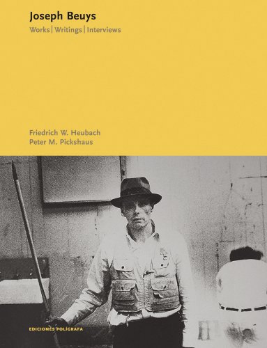Joseph Beuys: Works, Writings Interviews / Friederich Heubach, Peter Pickhaus