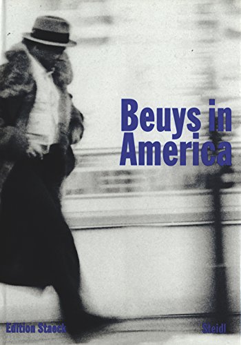 Beuys in America / Klaus Steidl