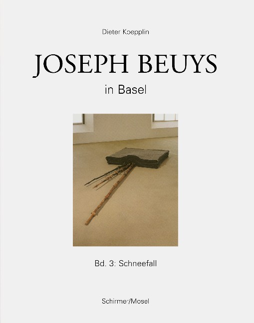 Joseph Beuys in Basel, Bd. 3 Schneefall / Dieter Koepplin