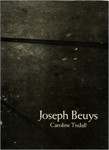 Joseph Beuys / Caroline Tisdall
