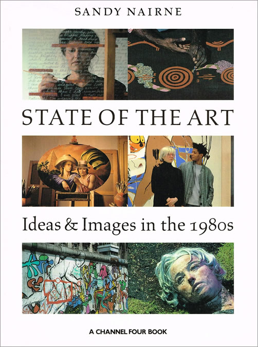 State of the Art Ideas & Images in the 1980s: Sandy Nairne