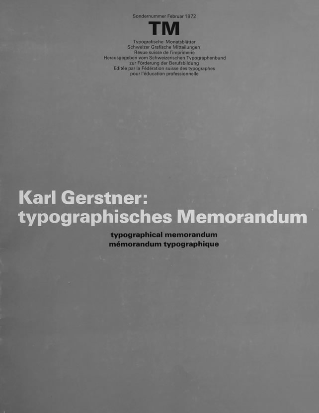 Karl Gerstner: Typographisches Memorandum Typographical memorandum Mémorandum typographique