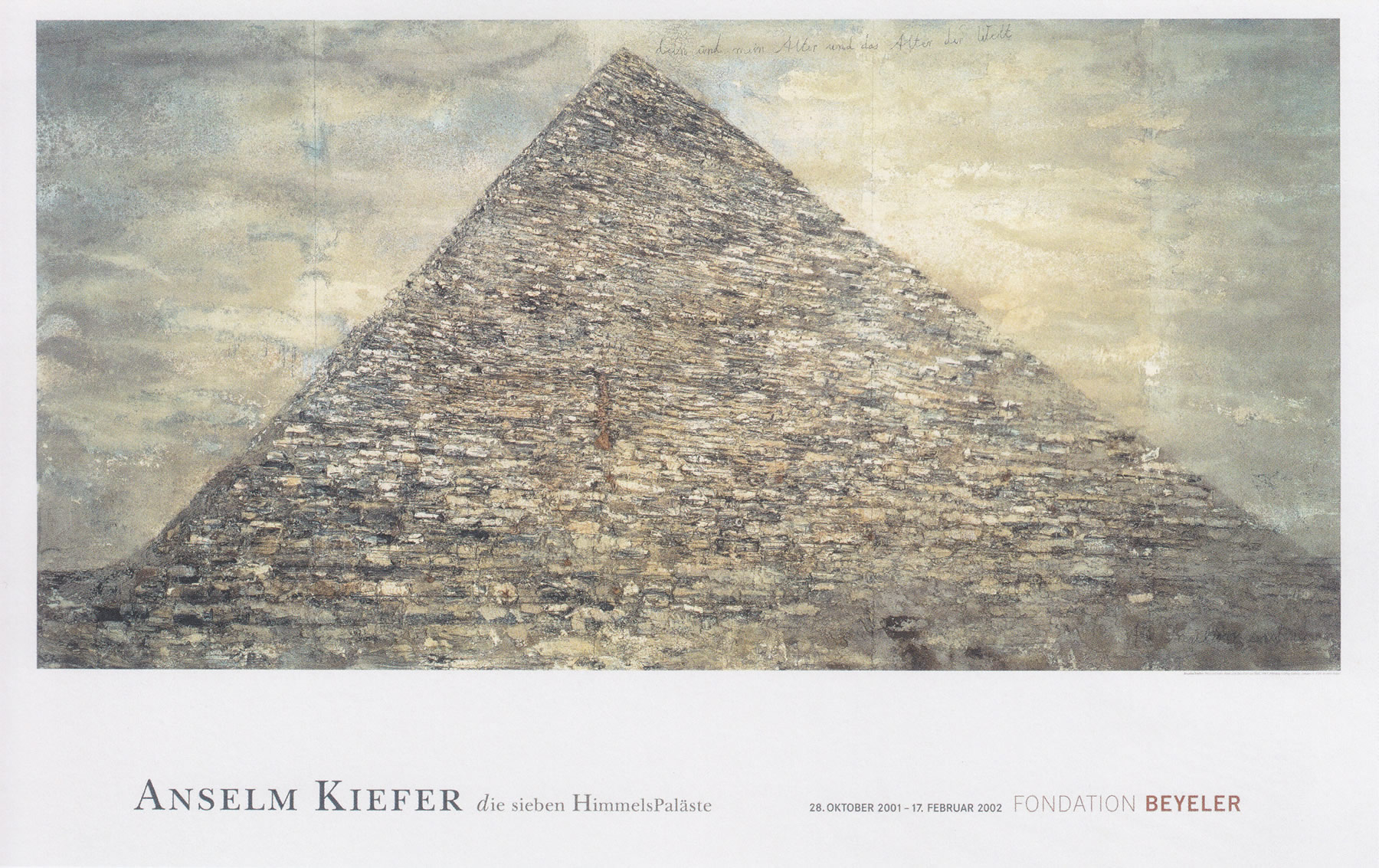 Anselm Kiefer: die sieben Himmelspaläste 1973-2001 Foundation Beyeler, Basel. 2001