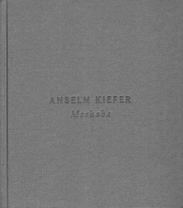 Anselm Kiefer: Merkaba / Harold Bloom, St. John Perse