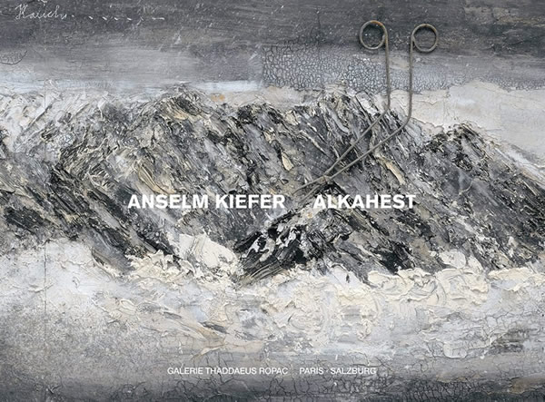 Anselm Kiefer: Alkahest / Christoph Ransmayr