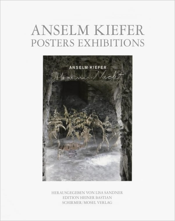 Anselm Kiefer: Posters Exhibitions / Lisa Sandner, Aeneas Bastian