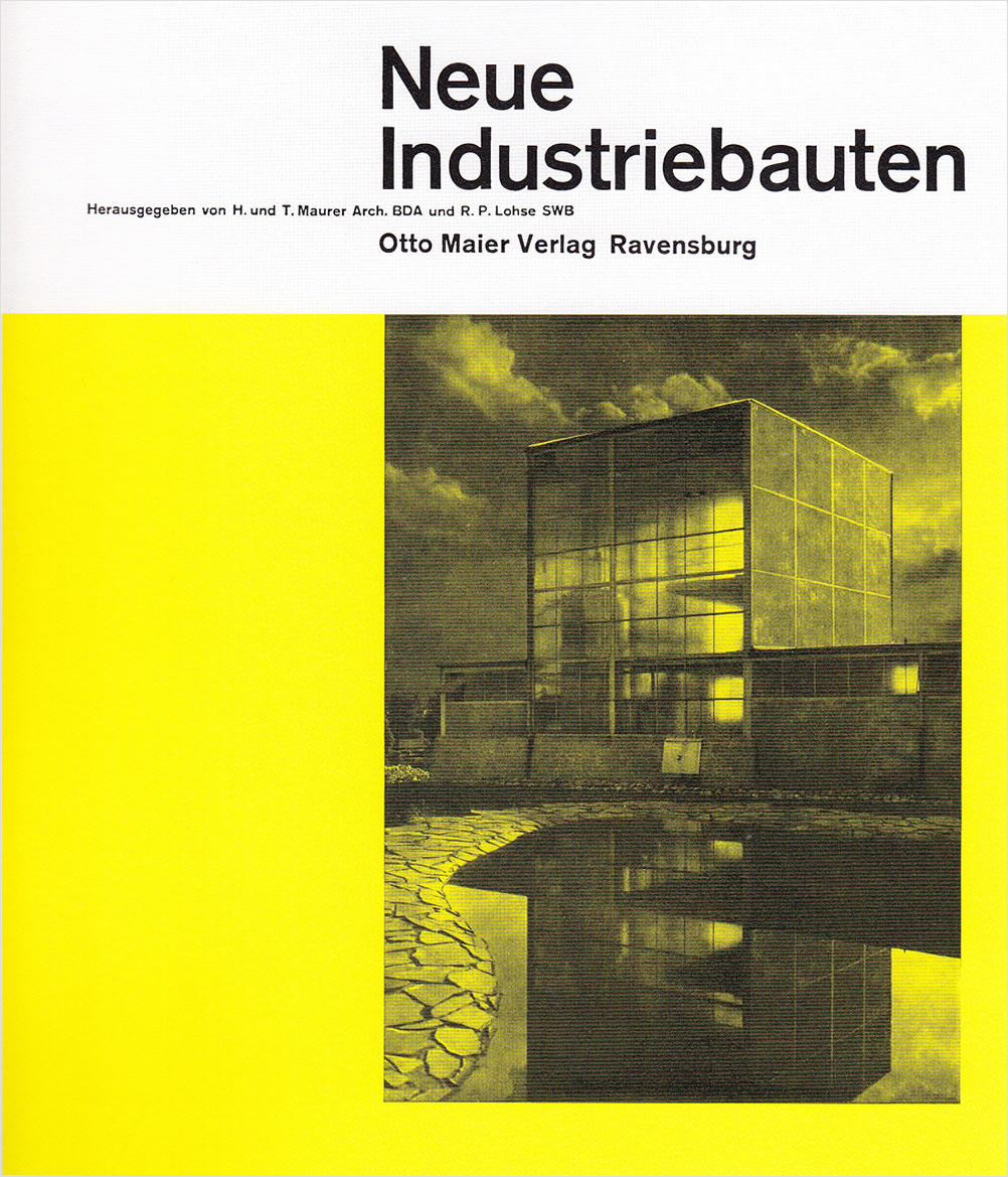 Richard Paul Lohse: Neue Industriebauten, 1954