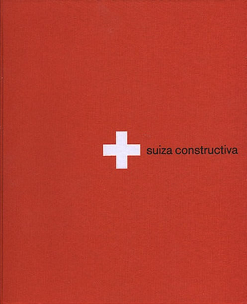 Suiza constructiva / Patricia Molins