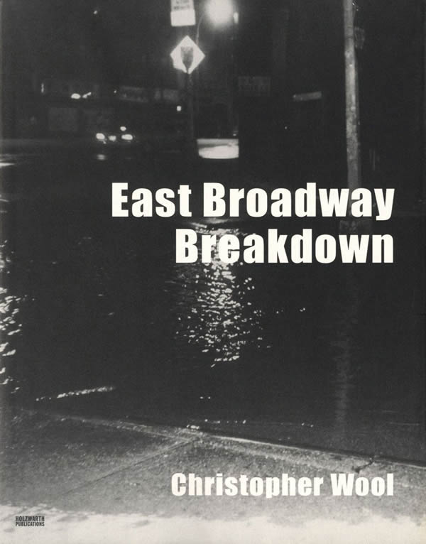 East Broadway Breakdown / Christopher Wool