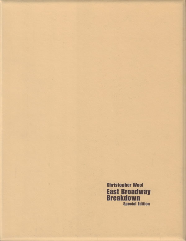 East Broadway Breakdown Special Edition / Christopher Wool