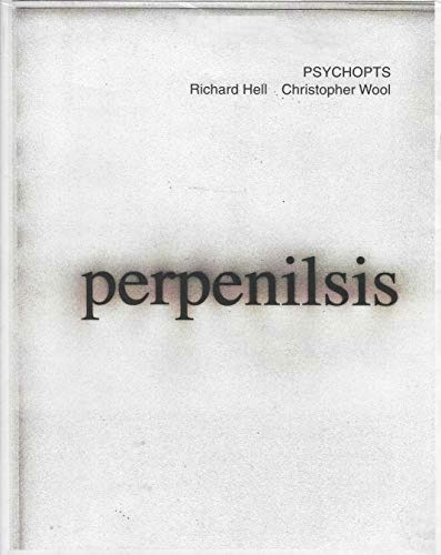 Psychopts / Richard Hell, Christopher Wool