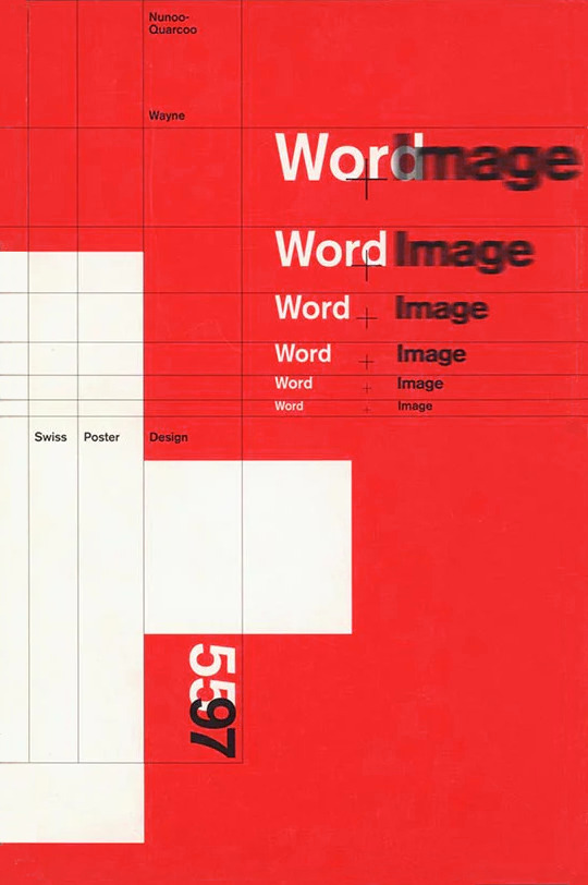 Word + image: Swiss poster design, 1955-1997 / Franc Nunoo-Quarcoo