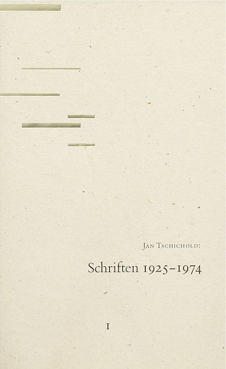 Jan Tschichold: Schriften, 1925–1974, Band 1, Brinkmann & Bose, Berlin, 1992 