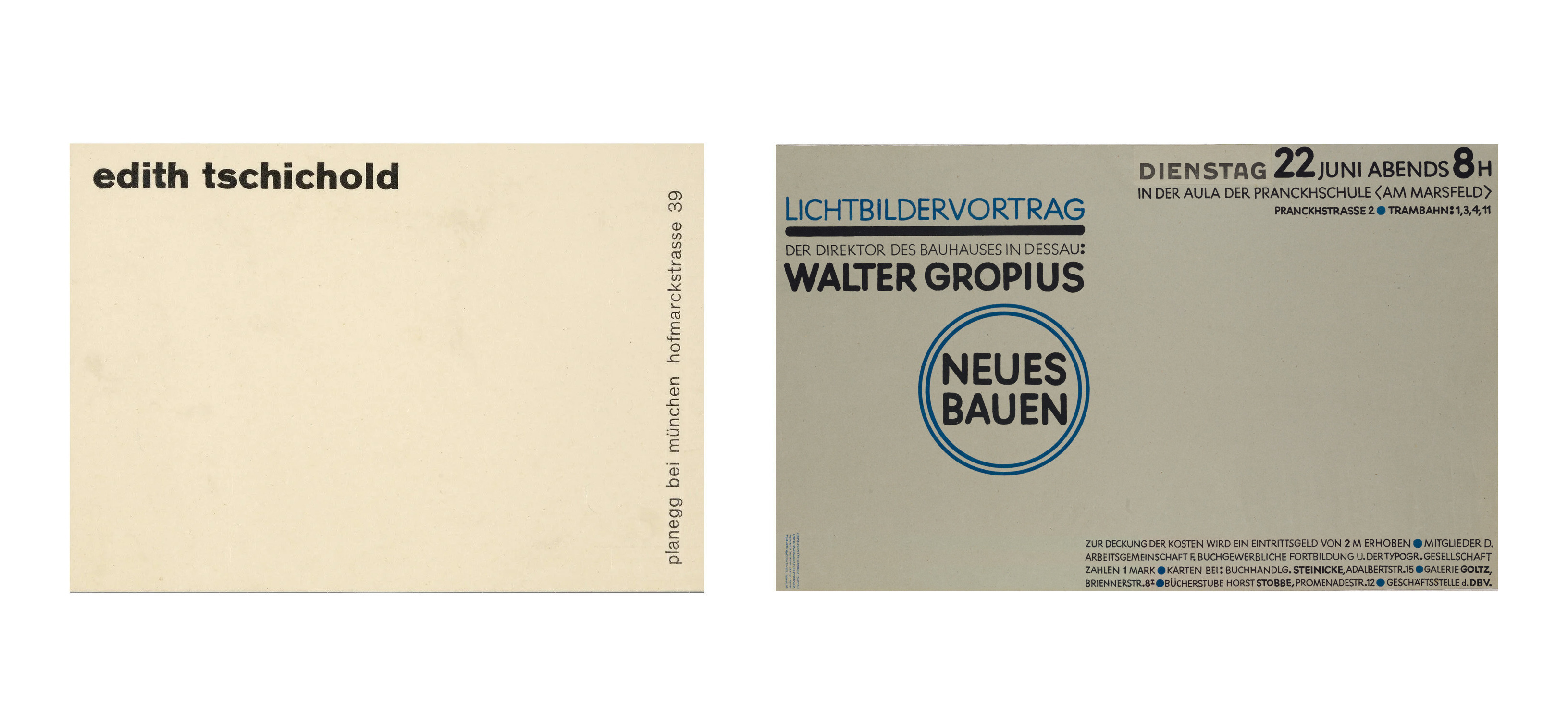 Jan Tschichold. Card: Edith Tschichold, after March 31, 1926 Lithograph (7.5 x 10.5 cm) / Poster: Lichtbildervortrag der Direktor des Bauhauses in Dessau: Walter Gropius. Neues Bauen, 1926  Letterpress (43.5 x 67.7 cm)
