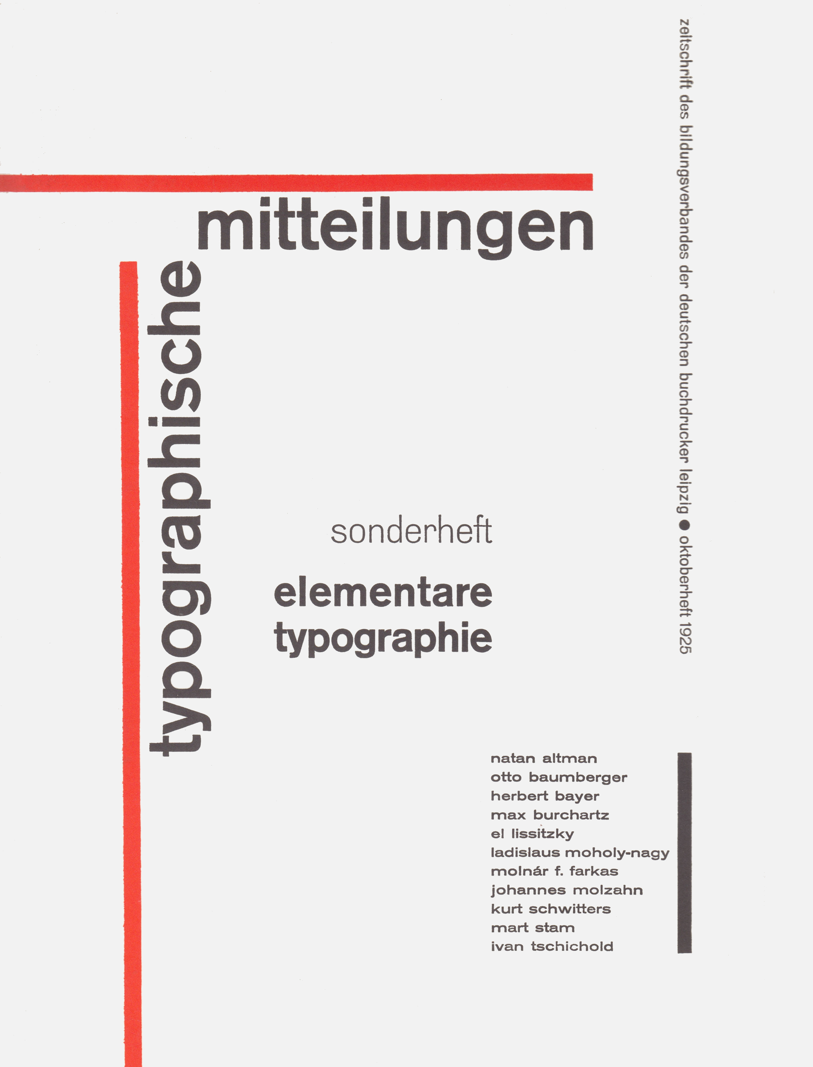 Jan Tschichold. Cover of Typographische Mitteilungen. Sonderheft: Elementare Typographie, vol. 22, no. 10 October 1925 Letterpress (30.8 x 23.1 cm)