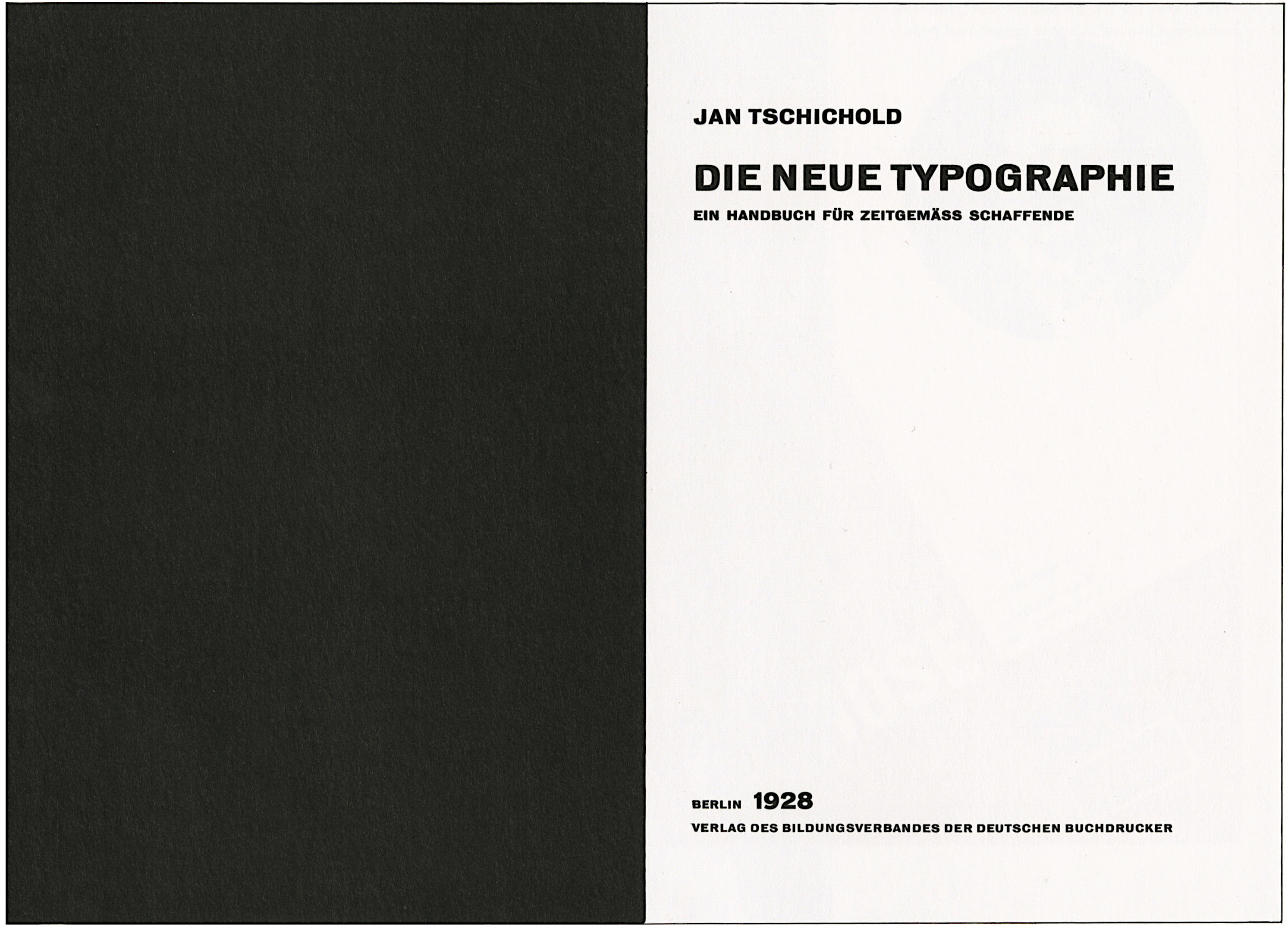 Jan Tschichold. Frontispiece and title page of Die Neue Typographie. Berlin: Verlag des Bildungsverbandes der deutschen Buchdrucker, 1928. Lithograph (21 x 15.2 x 1.3 cm)
