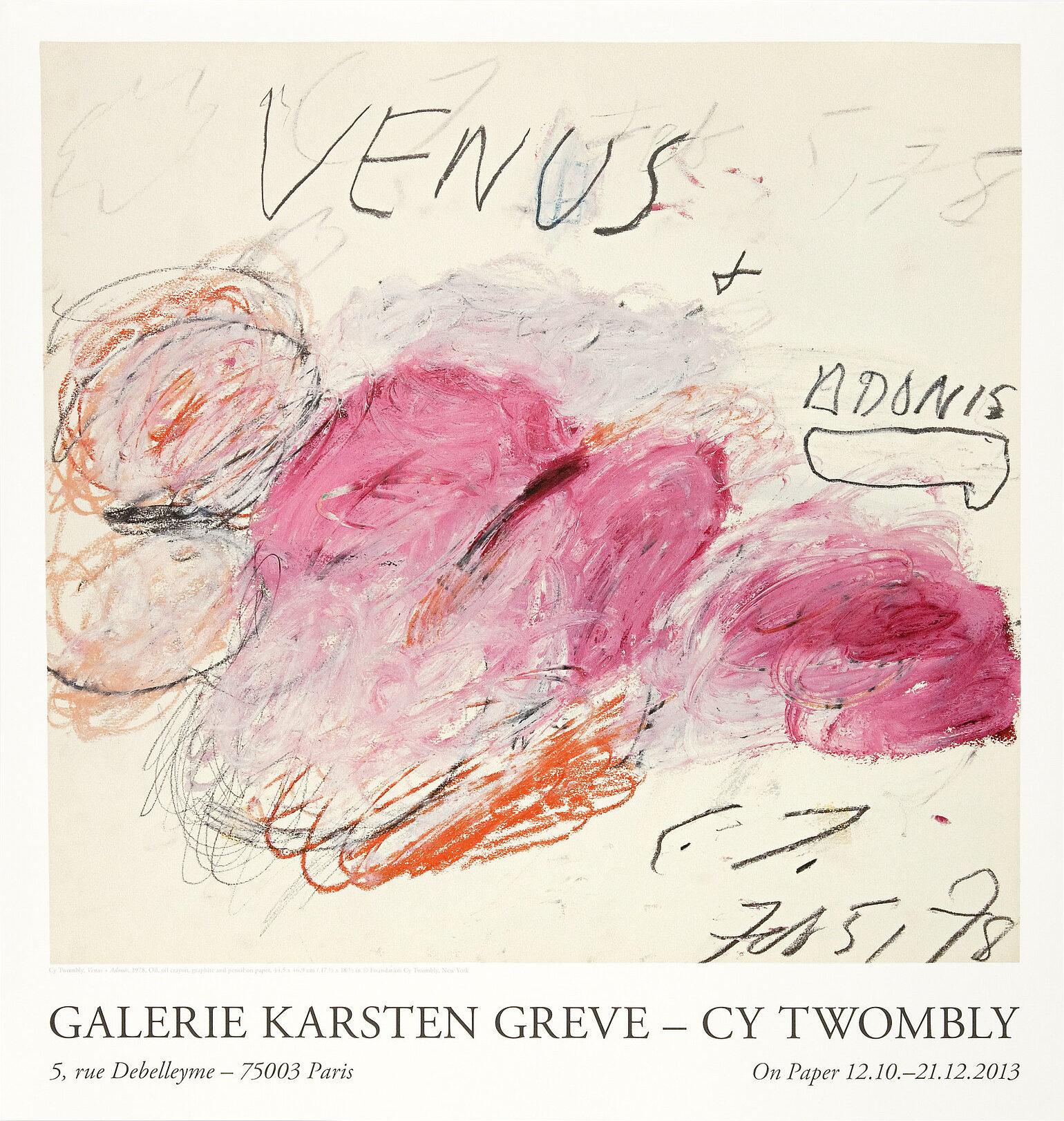 Cy Twombly: On Paper, Galerie Karsten Greve, Paris, 12 Oct.–21 Dec. 2013