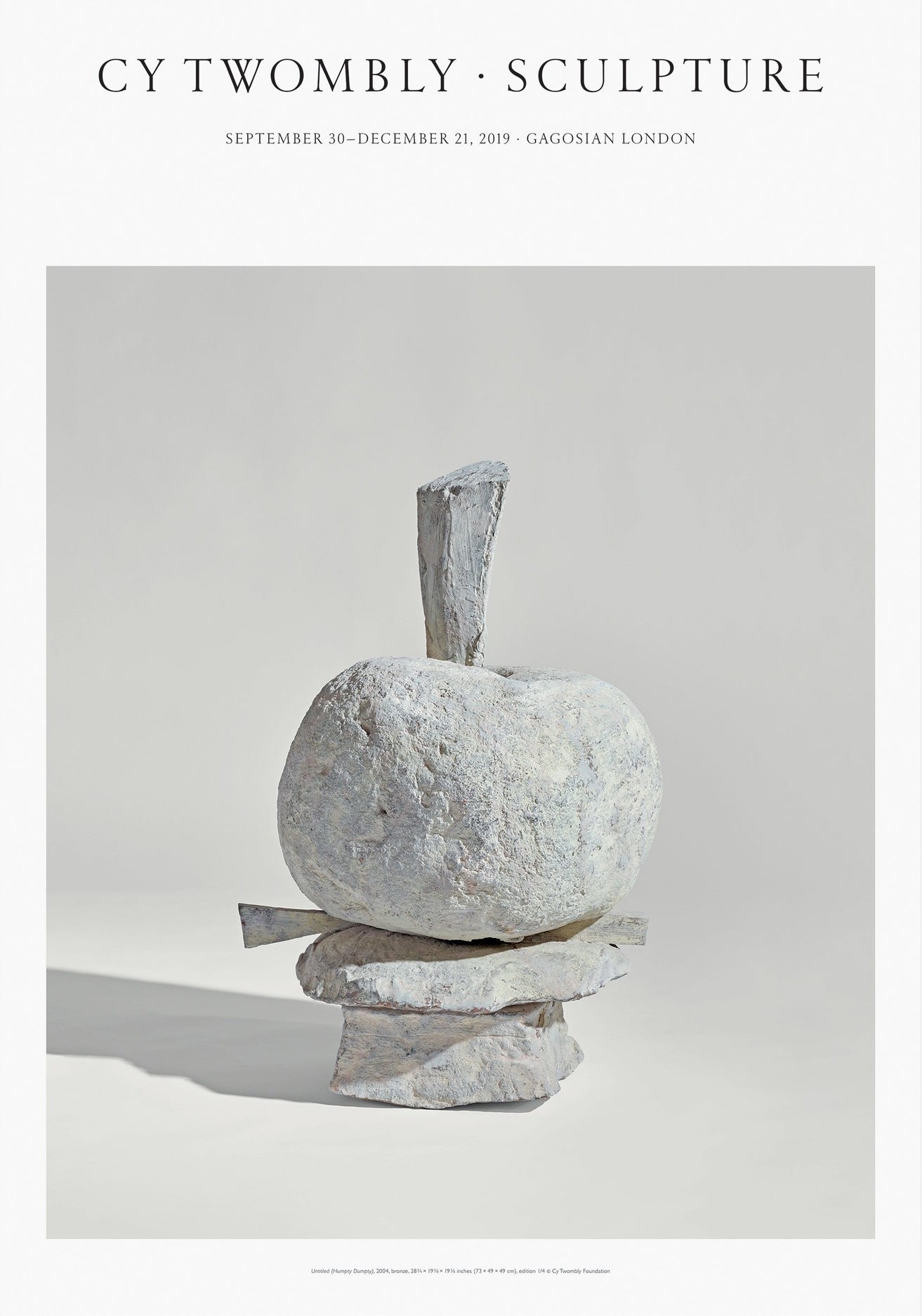 Cy Twombly: Sculpture, Gagosian, London, Sept. 30–Dec. 21. 2019
