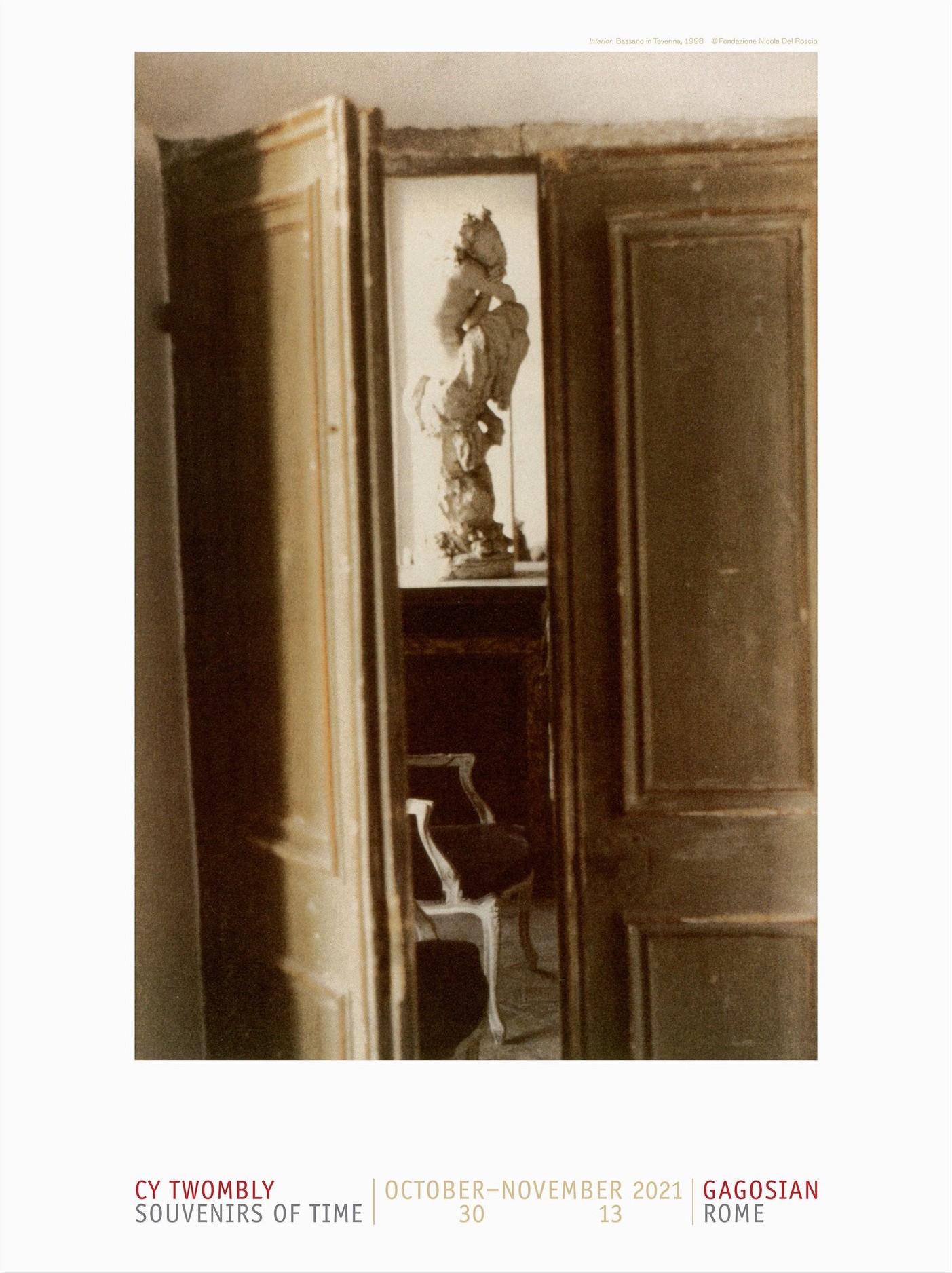 Cy Twombly: Souvenirs of Time, Gagosian, Rome, Oct. 30–Nov. 13. 2021