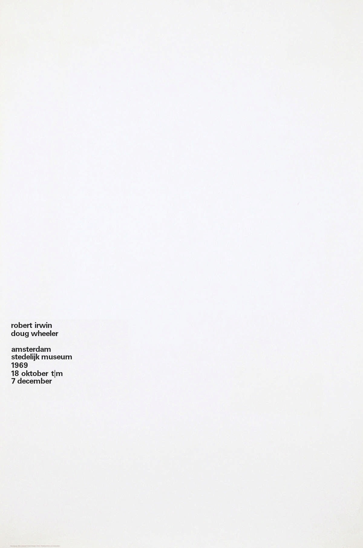 Wim Crouwel: Robert Irwin Dough Wheeler. Stedelijk Museum Amsterdam. Poster. 1969